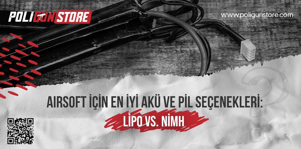 Airsoft İçin En İyi Akü ve Pil Seçenekleri: LiPo vs NiMH