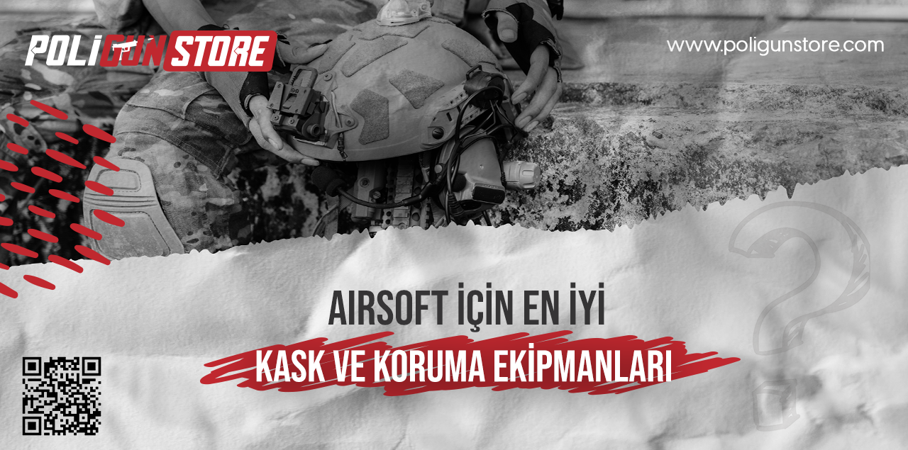 Airsoft İçin En İyi Kask ve Koruma Ekipmanları