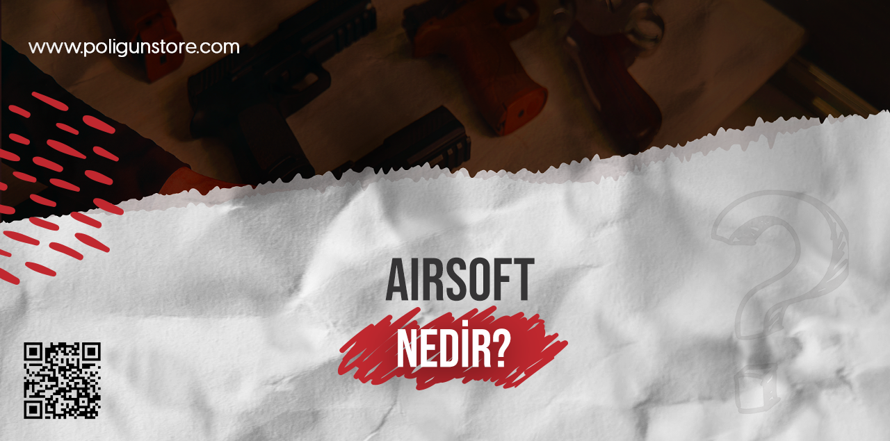 Airsoft Nedir?
