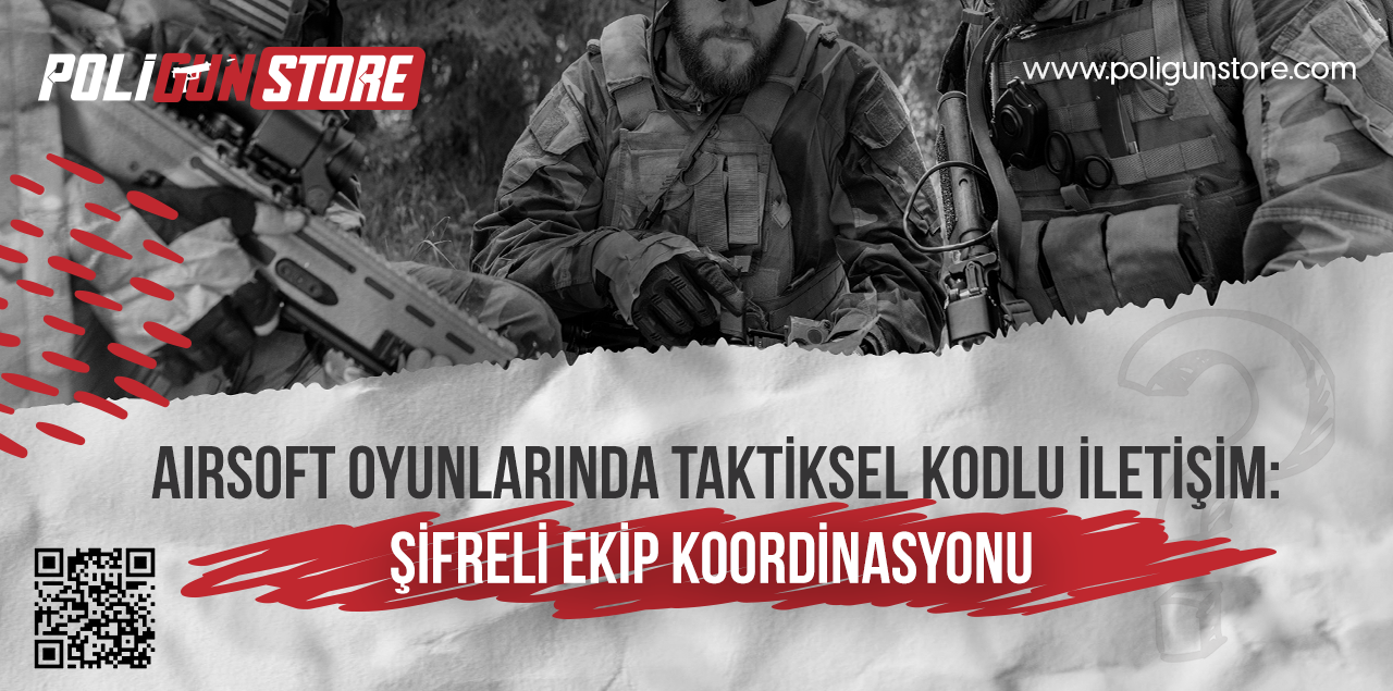 Airsoft Oyunlarında Taktiksel Kodlu İletişim: Şifreli Ekip Koordinasyonu