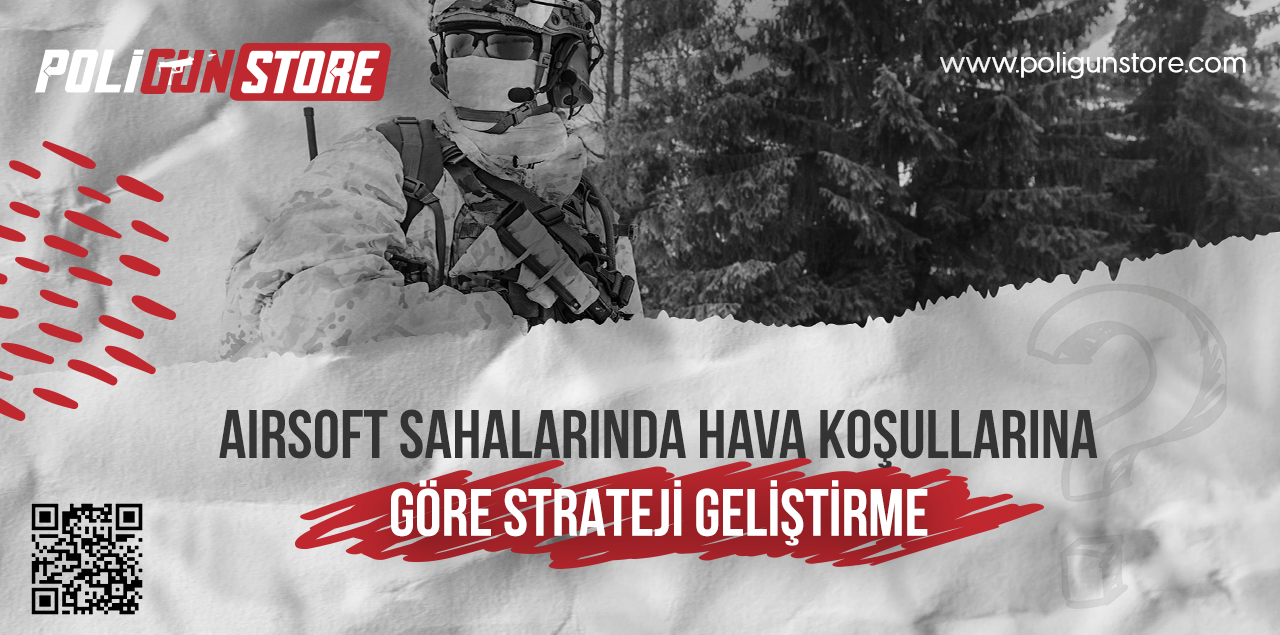 Airsoft Sahalarında Hava Koşullarına Göre Strateji Geliştirme