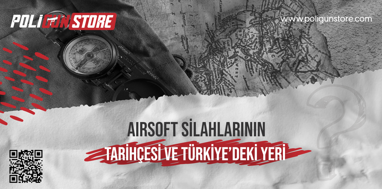 Airsoft Silahlarının Tarihçesi ve Türkiye’deki Yeri