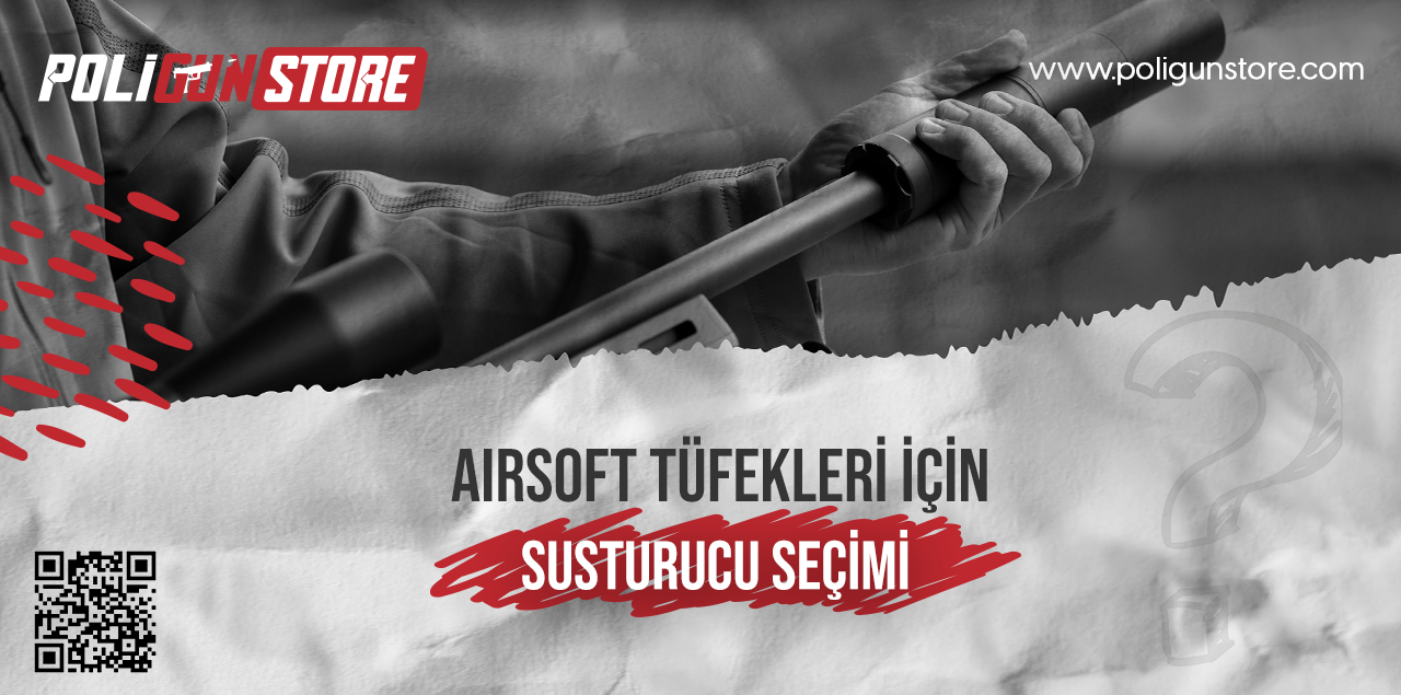 Airsoft Tüfekleri İçin Susturucu Seçimi