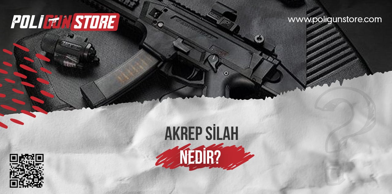 Akrep Silah Nedir?