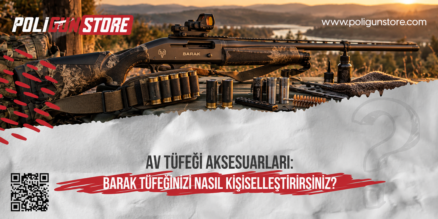 Av Tüfeği Aksesuarları: BARAK Tüfeğinizi Nasıl Kişiselleştirirsiniz?
