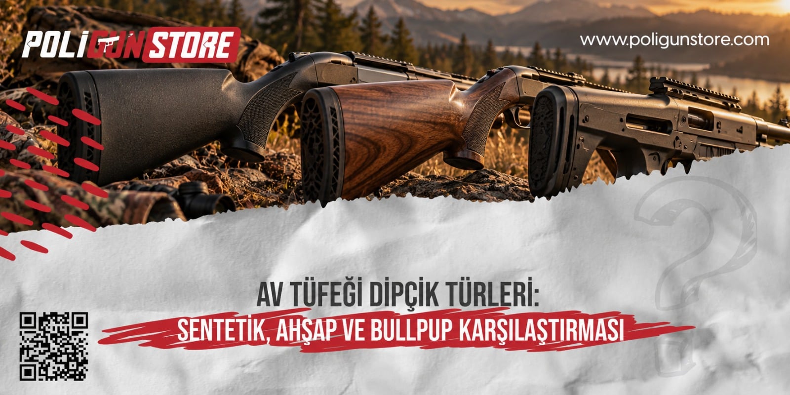 Av Tüfeği Dipçik Türleri: Sentetik, Ahşap ve Bullpup Karşılaştırması