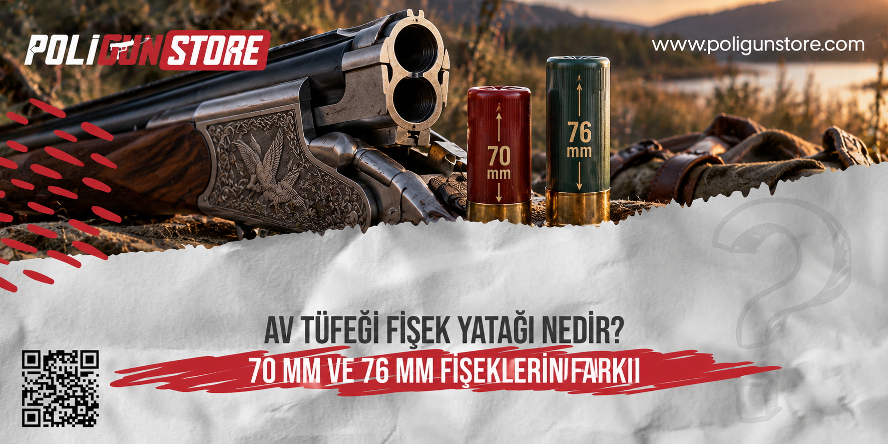 Av Tüfeği Fişek Yatağı Nedir? 70 mm ve 76 mm Fişeklerin Farkı