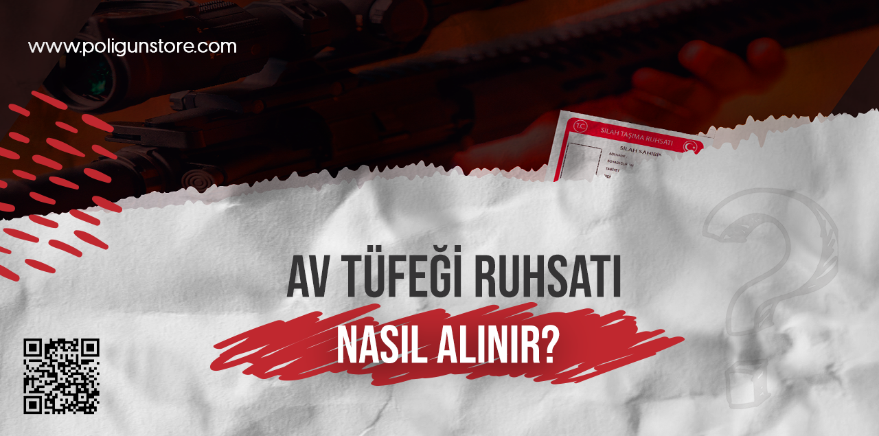 Av Tüfeği Ruhsatı Nasıl Alınır?