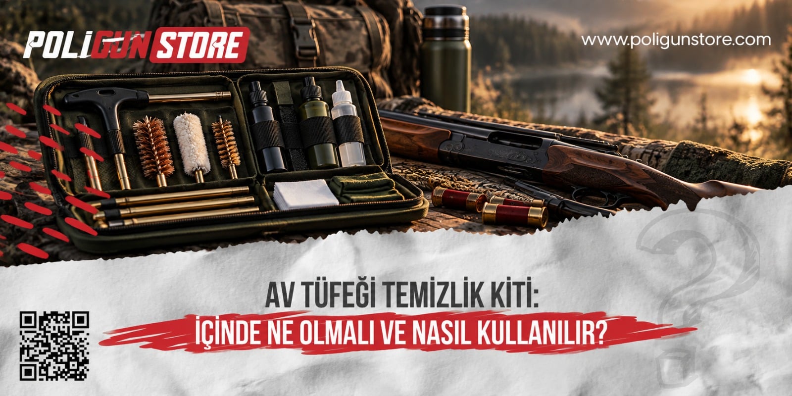 Av Tüfeği Temizlik Kiti: İçinde Ne Olmalı ve Nasıl Kullanılır?