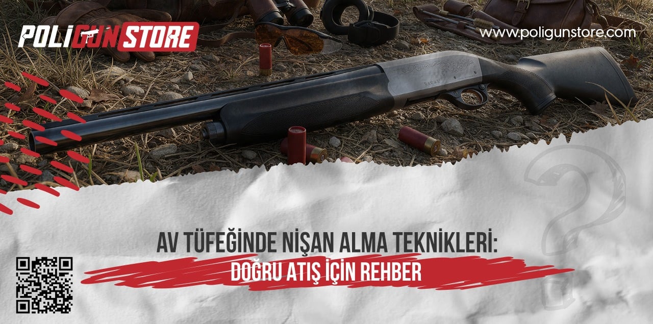 Av Tüfeğinde Nişan Alma Teknikleri: Doğru Atış İçin Rehber