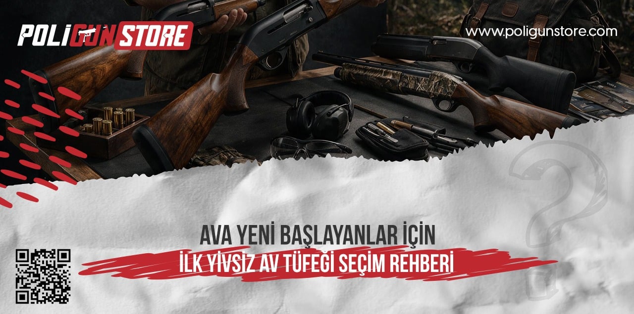 Ava Yeni Başlayanlar İçin İlk Yivsiz Av Tüfeği Seçim Rehberi