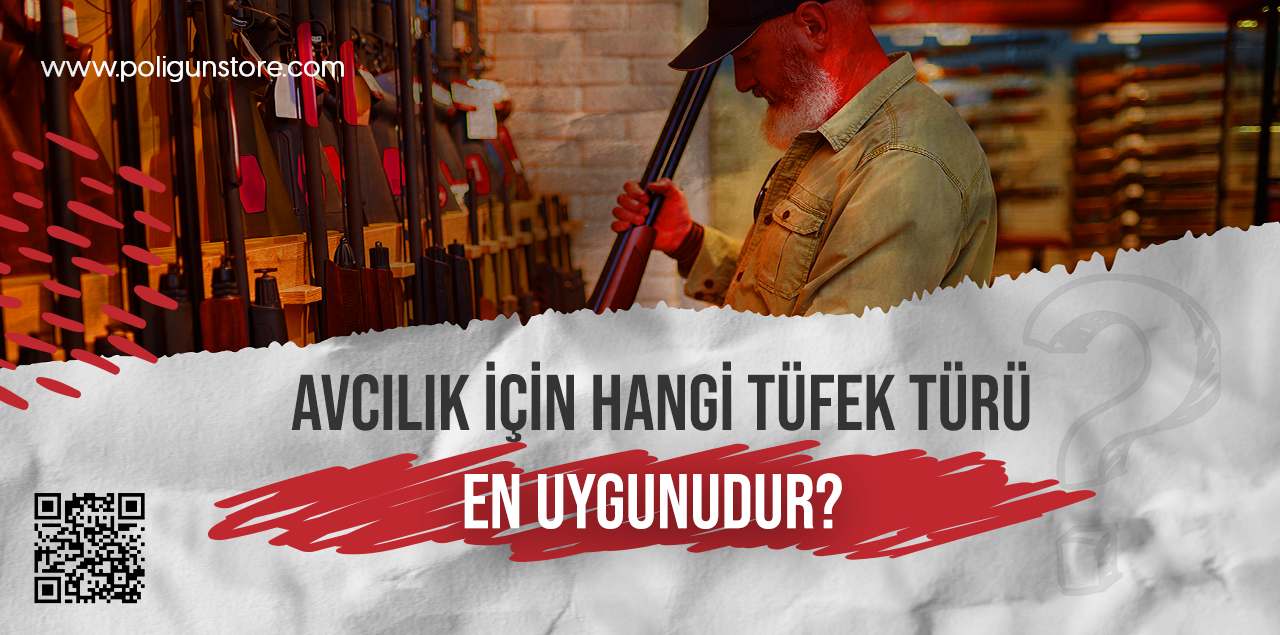 Avcılık İçin Hangi Tüfek Türü En Uygundur?