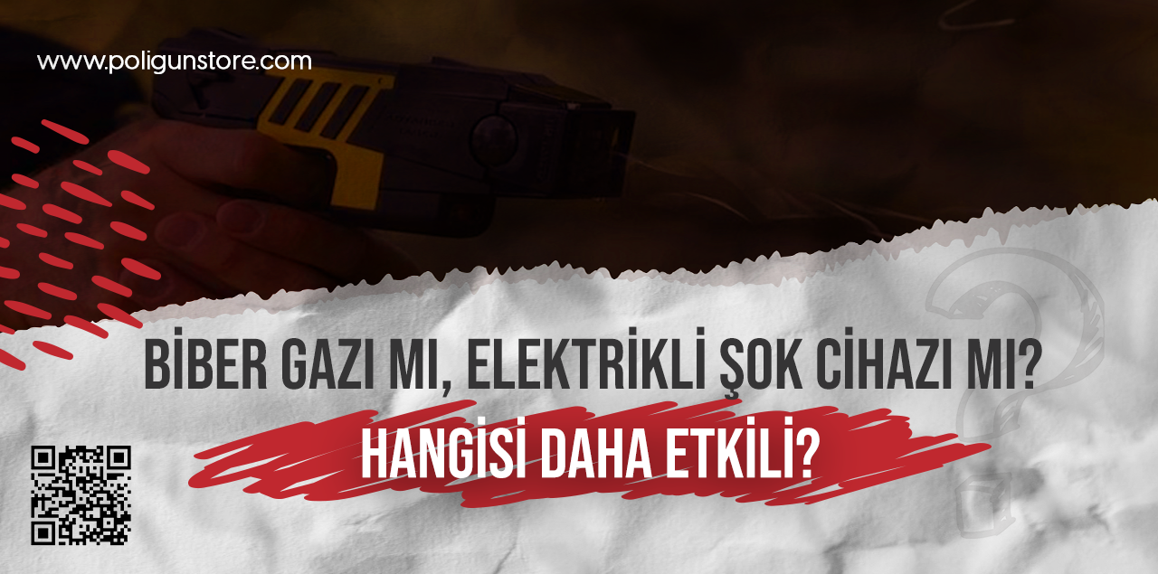 Biber Gazı mı Elektrikli Şok Cihazı mı? Hangisi Daha Etkili?