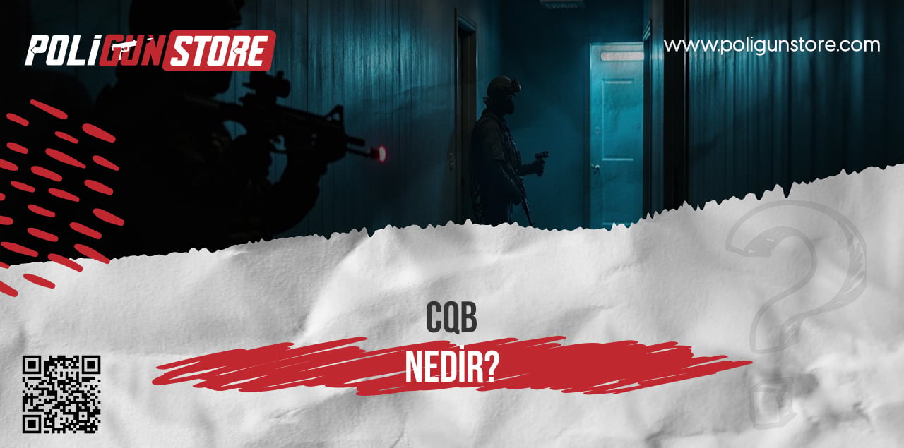 CQB Nedir?