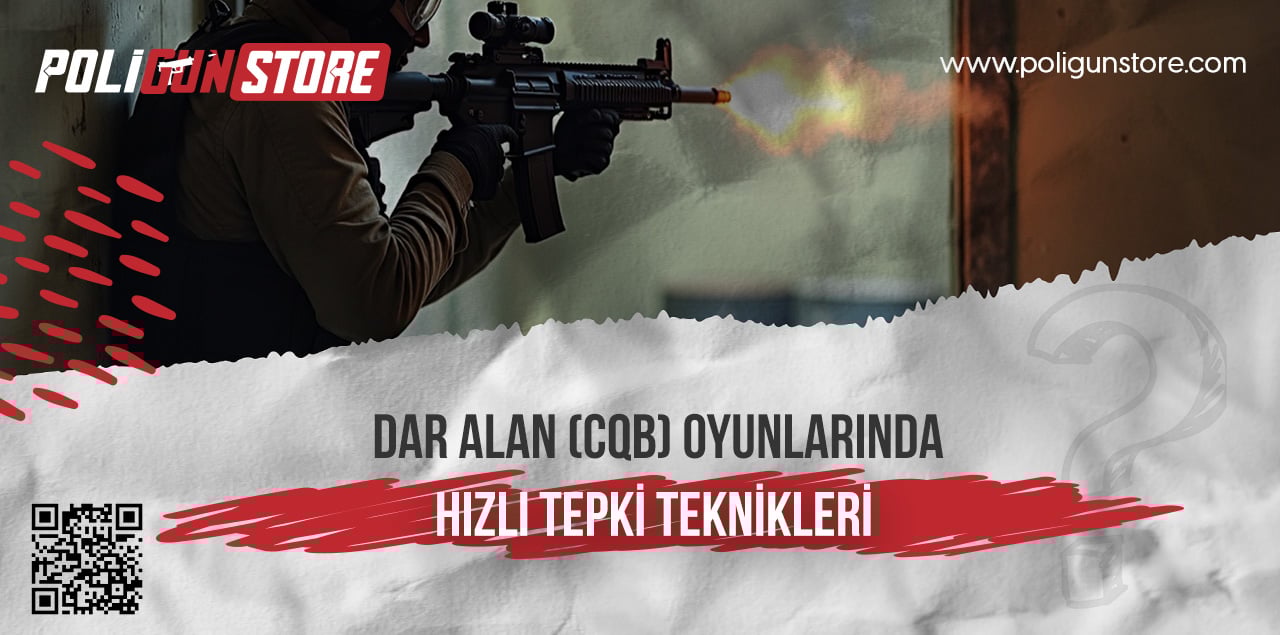 Dar Alan (CQB) Oyunlarında Hızlı Tepki Teknikleri