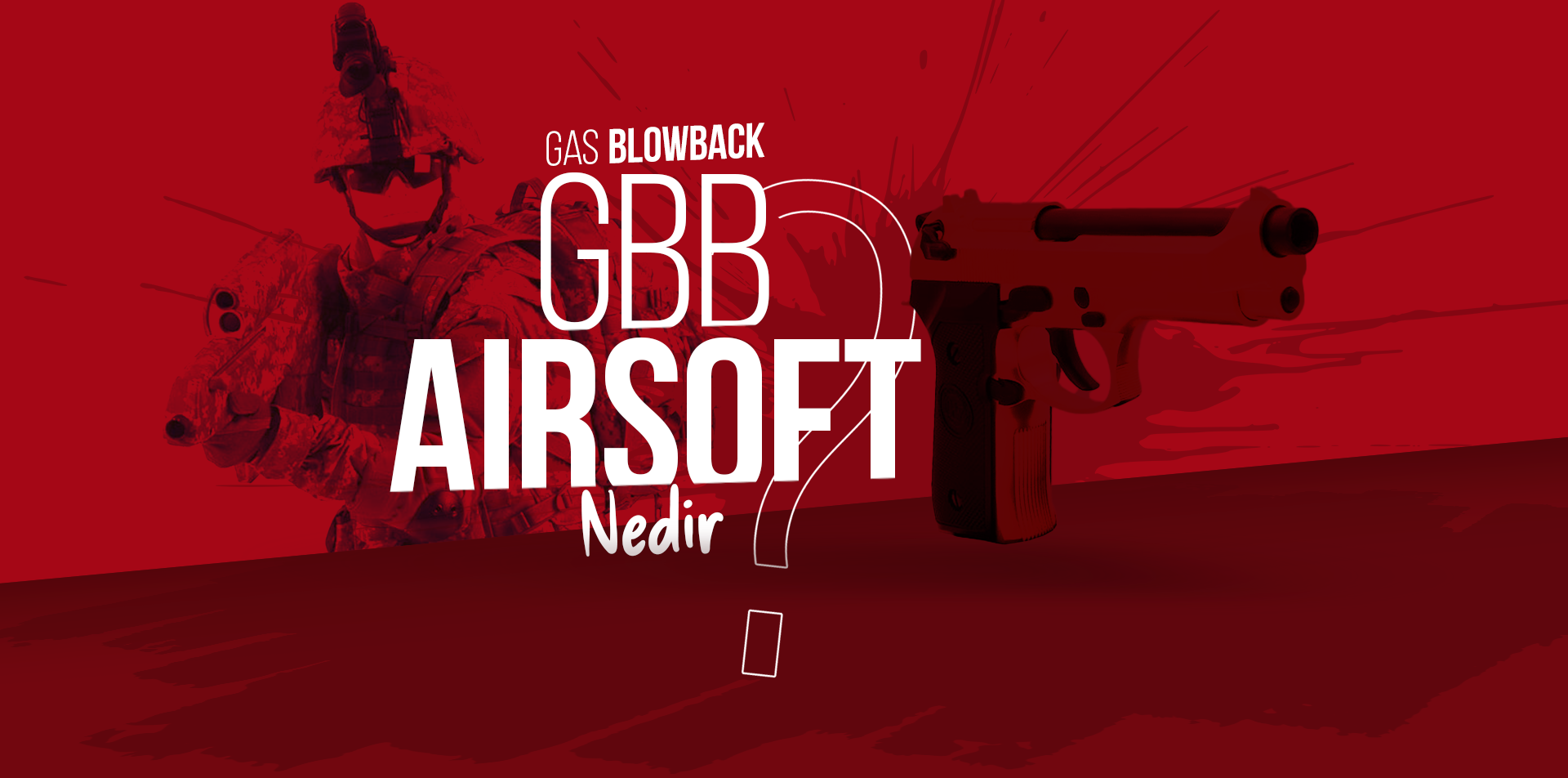 GBB Airsoft Nedir?