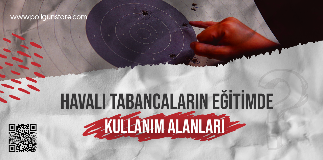Havalı Tabancaların Eğitimde Kullanım Alanları