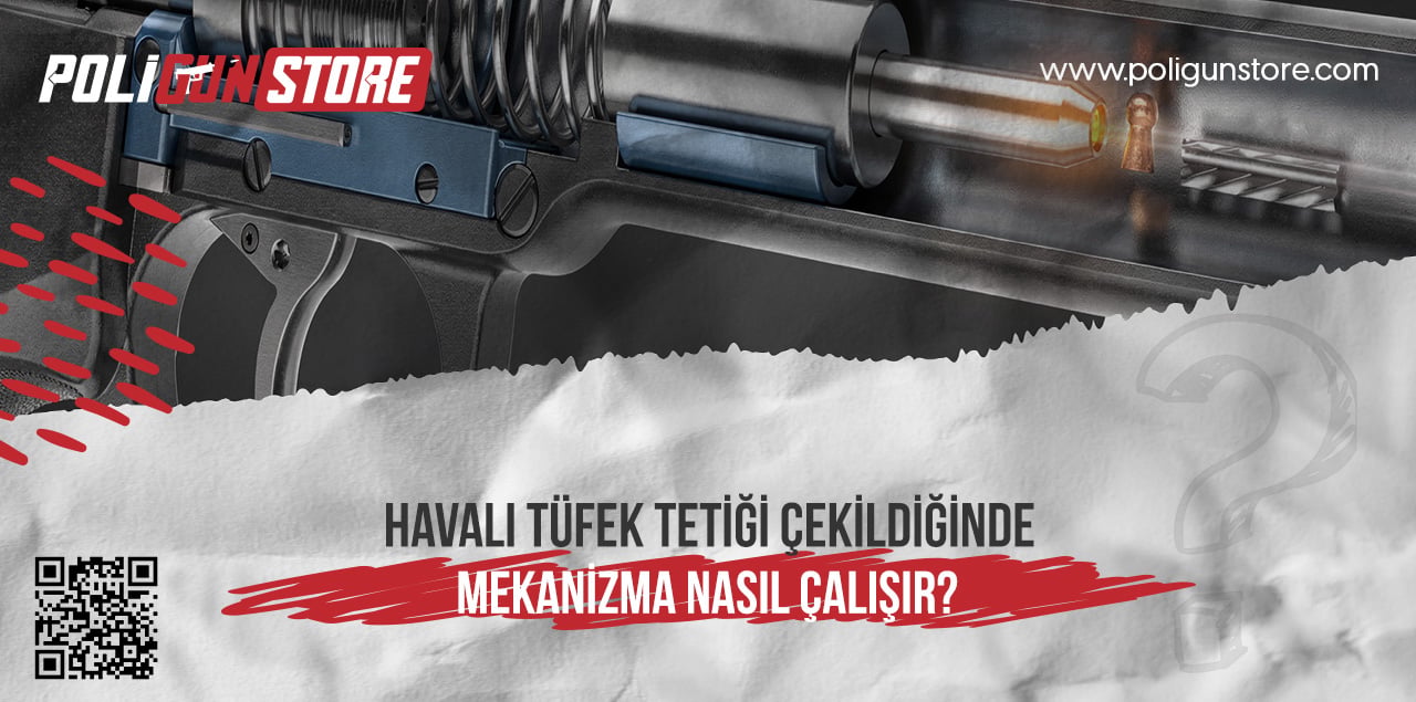 Havalı Tüfek Tetiği Çekildiğinde Mekanizma Nasıl Çalışır?