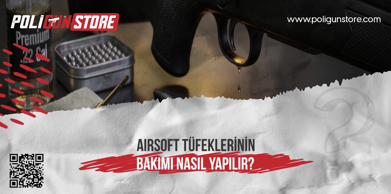 Havalı Tüfeklerin Bakımı Nasıl Yapılır?
