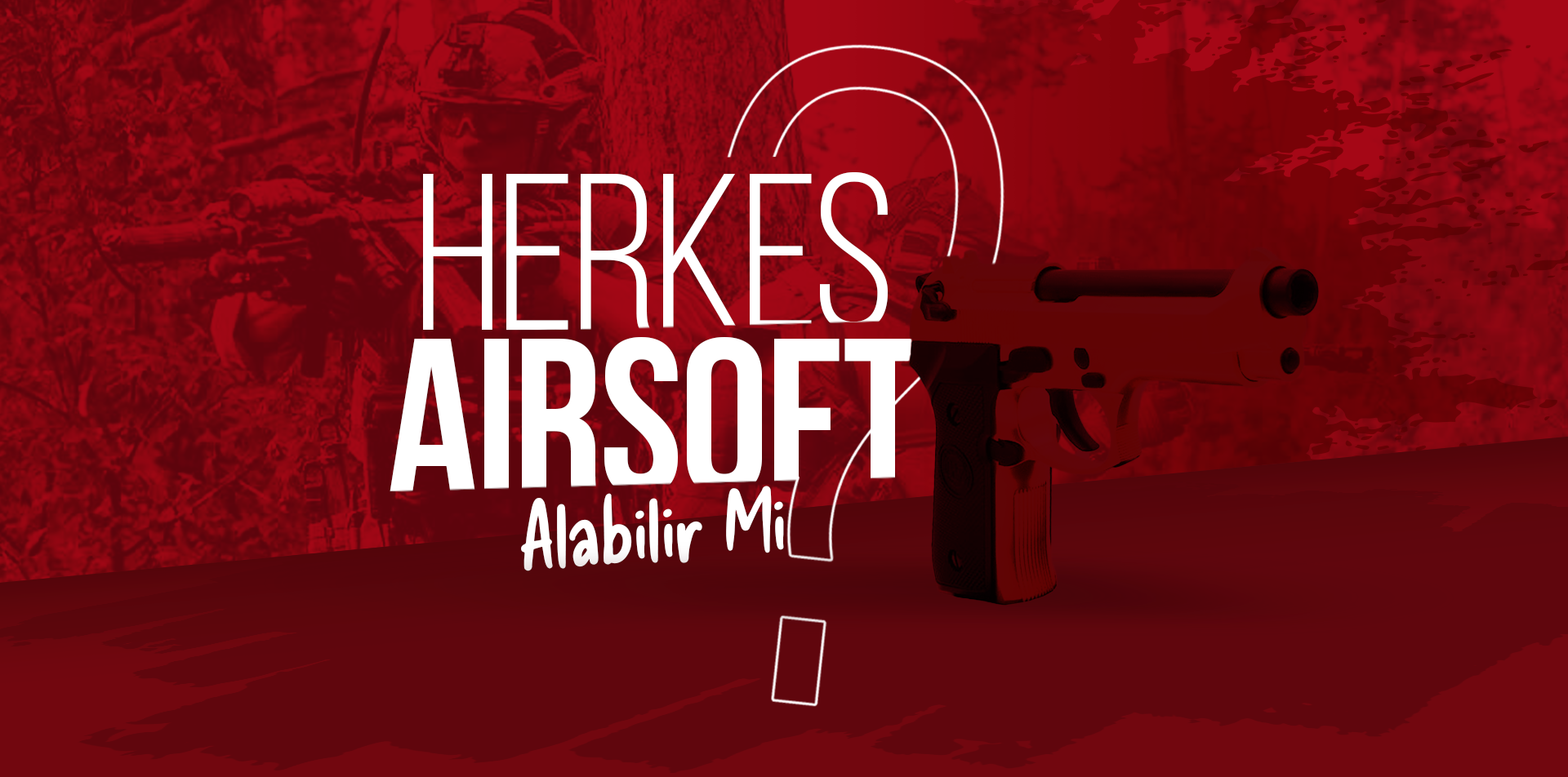 Herkes Airsoft Alabilir Mi?