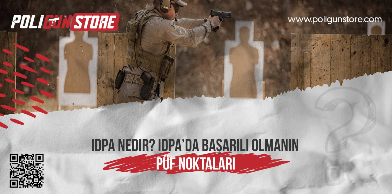 IDPA Nedir? IDPA’da Başarılı Olmanın Püf Noktaları