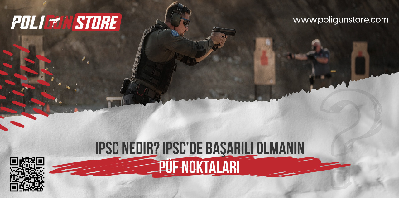 IPSC Nedir? IPSC’de Başarılı Olmanın Püf Noktaları