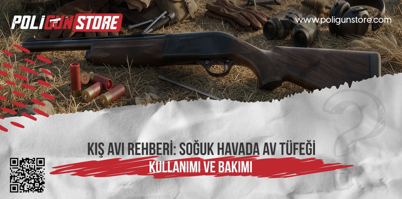 Kış Avı Rehberi: Soğuk Havada Av Tüfeği Kullanımı ve Bakımı