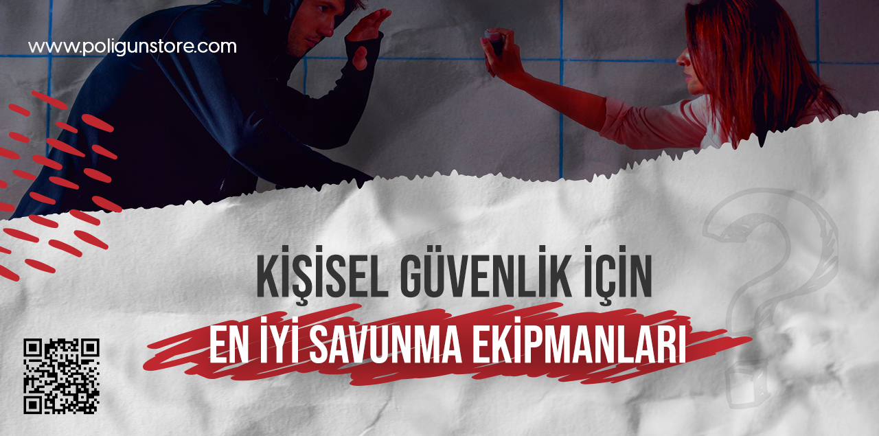 Kişisel Güvenlik İçin En İyi Savunma Ekipmanları
