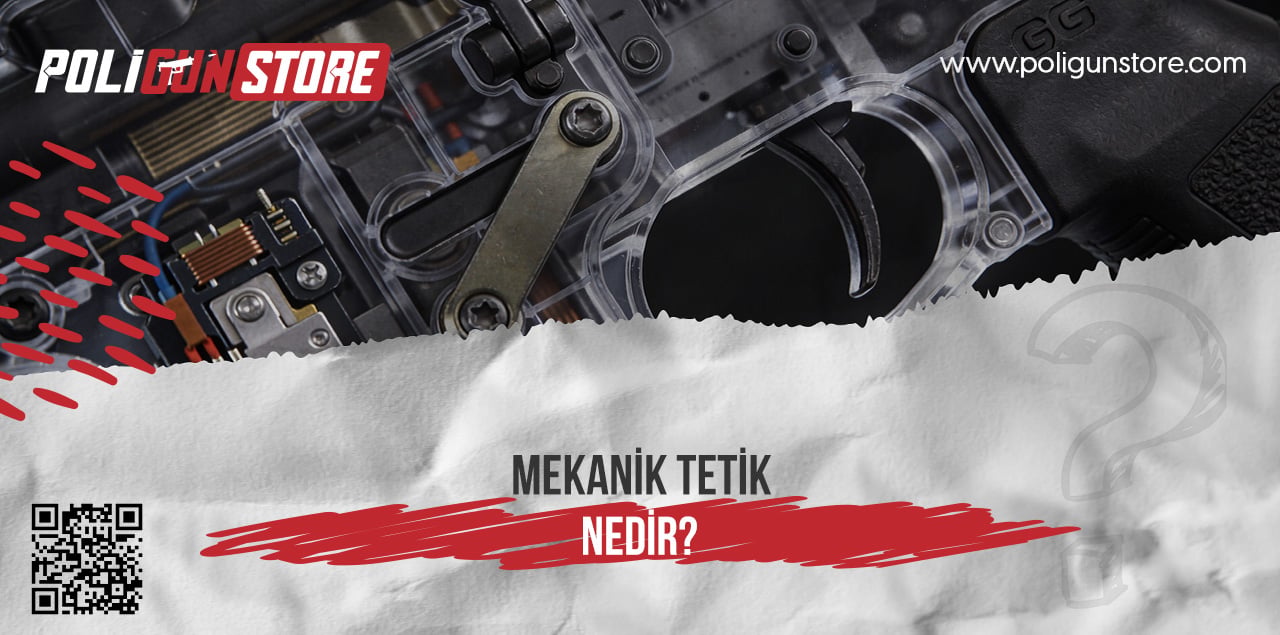 Mekanik Tetik Nedir?