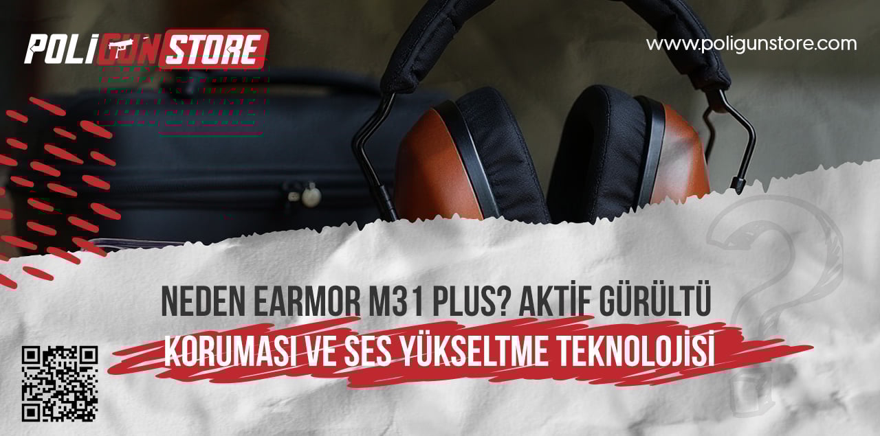Neden Earmor M31 PLUS? Aktif Gürültü Koruması ve Ses Yükseltme Teknolojisi