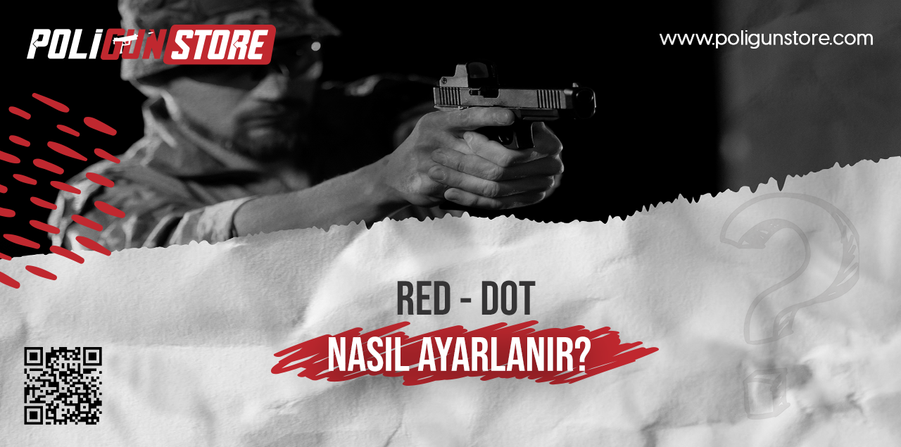 RED - DOT NASIL AYARLANIR?