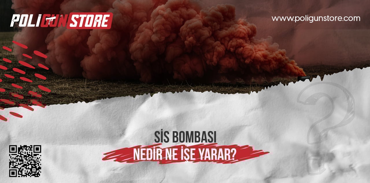 Sis Bombası Nedir? Ne İşe Yarar?