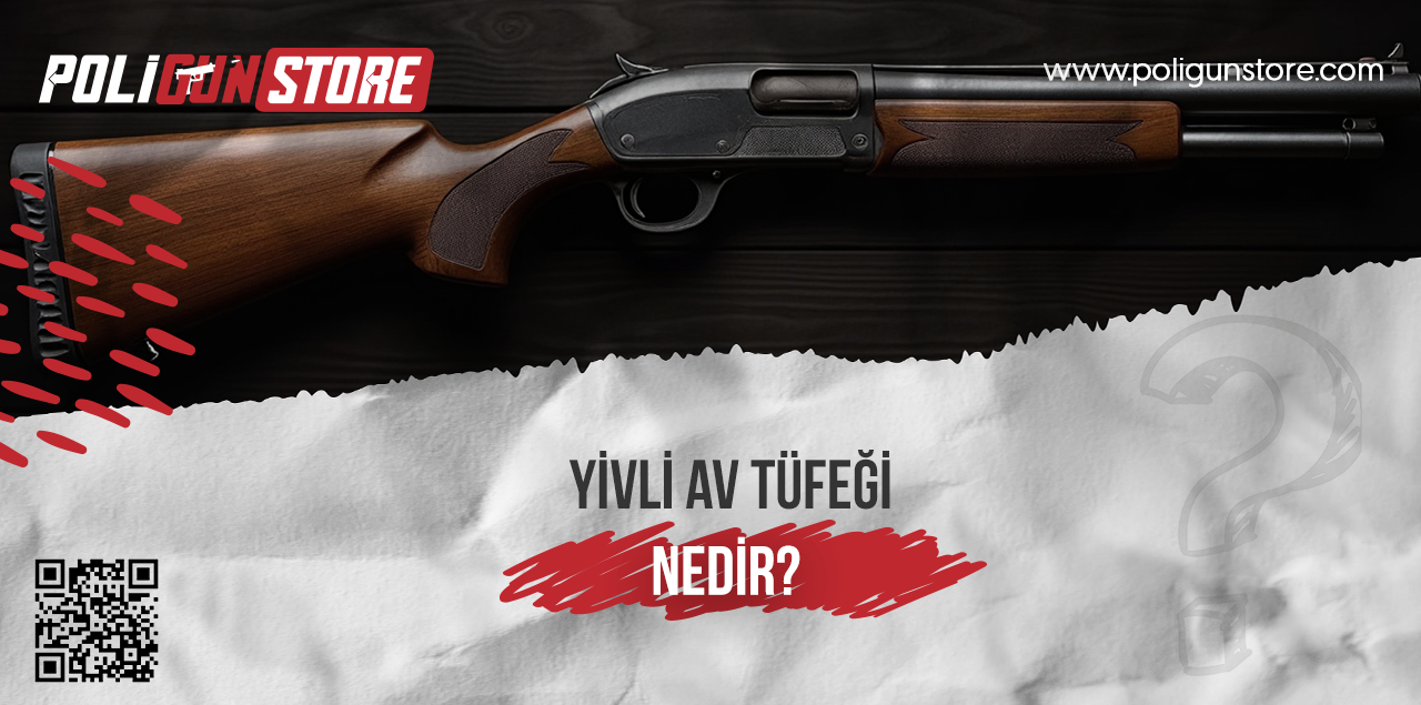 Yivli Av Tüfeği Nedir?