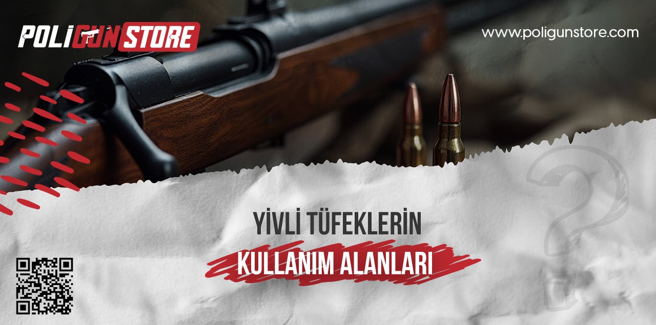 Yivli Tüfeklerin Kullanım Alanları