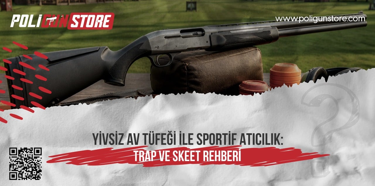 Yivsiz Av Tüfeği ile Sportif Atıcılık: Trap ve Skeet Rehberi