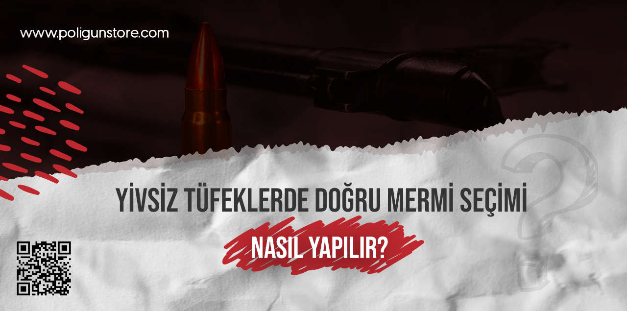 Yivsiz Tüfeklerde Doğru Mermi Seçimi Nasıl Yapılır?