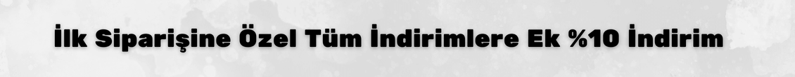 İlk Siparişine Özel %10