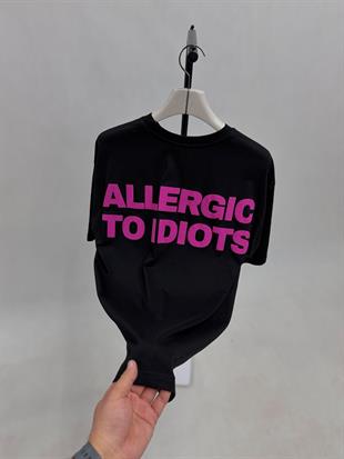 Allergic to İdiots baskılı oversize T-shirt