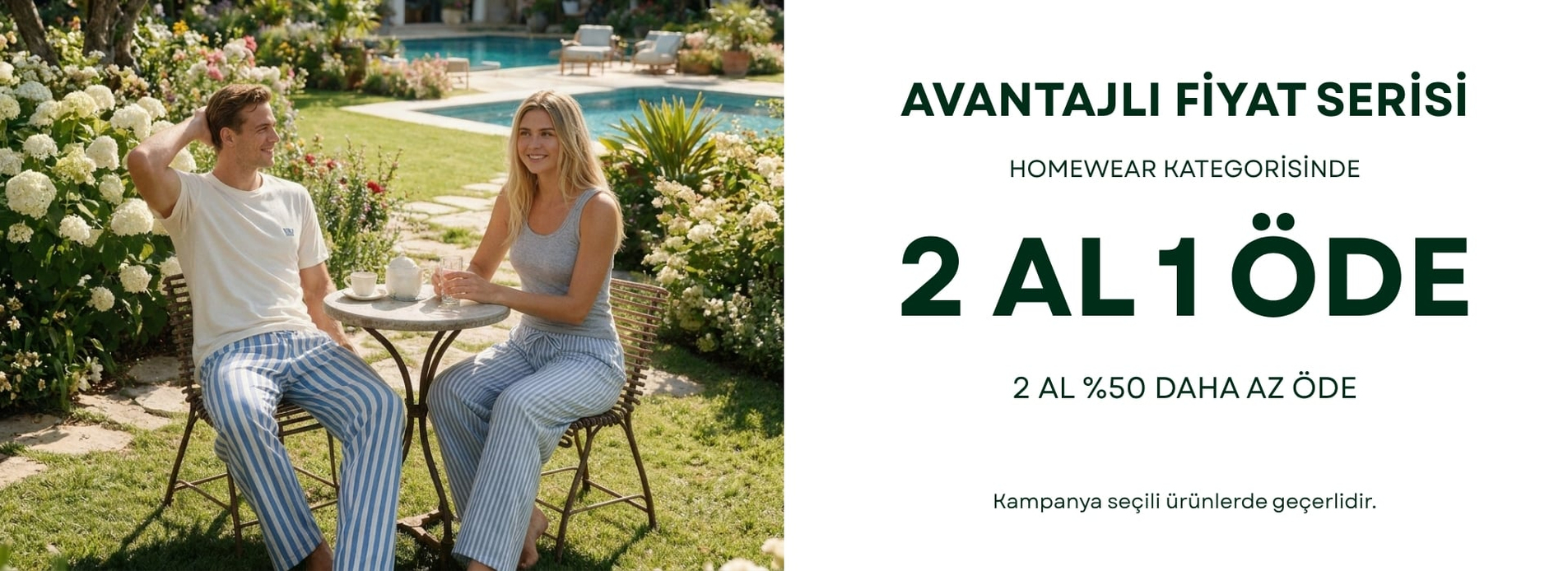 2 al 1 öde kampanyası