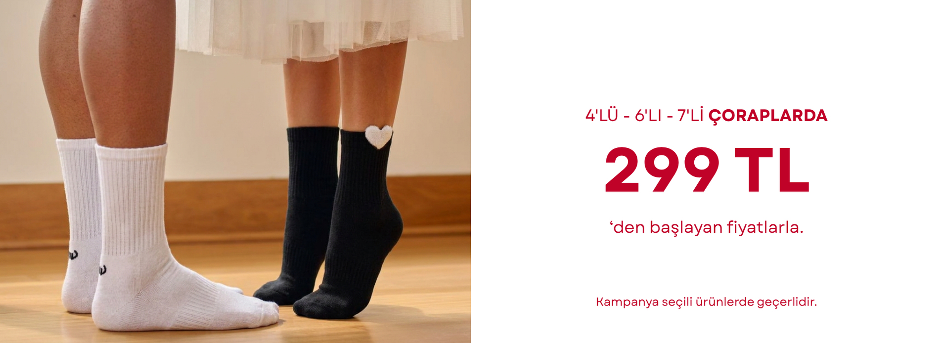 Çorap 299 TL kampanyası