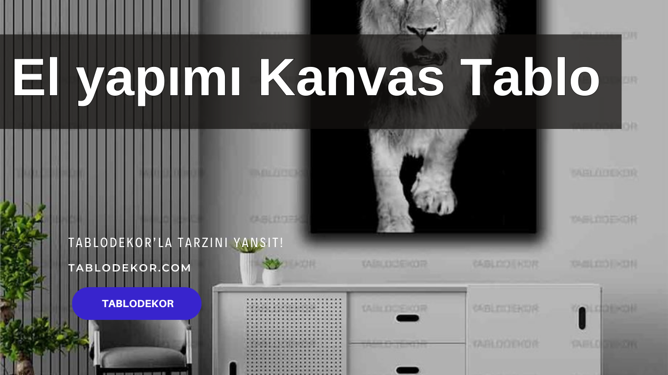 el yapımı kanvas tablo modelleri, kanvas tablo yapımı, ünlü ressamların kanvas tabloları, Büyük boy kanvas tablo fiyatları, Kişiye özel kanvas tablo tasarımı, Modern yağlı boya kanvas tablo çeşitleri, yağlı boya tablo, tablodekor, tablodekor.com
