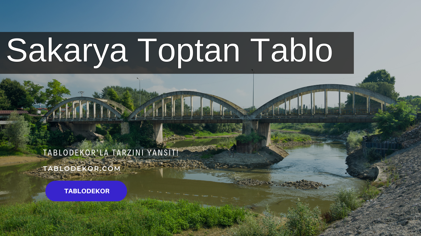Sakarya toptancılar, Sakarya toptan ticaret, Sakarya toptan tablo, Sakarya kanvas tablo, toptan kanvas baskı, toptan kanvas tablo, yağlı boya tablo, tablodekor, tablodekor.com