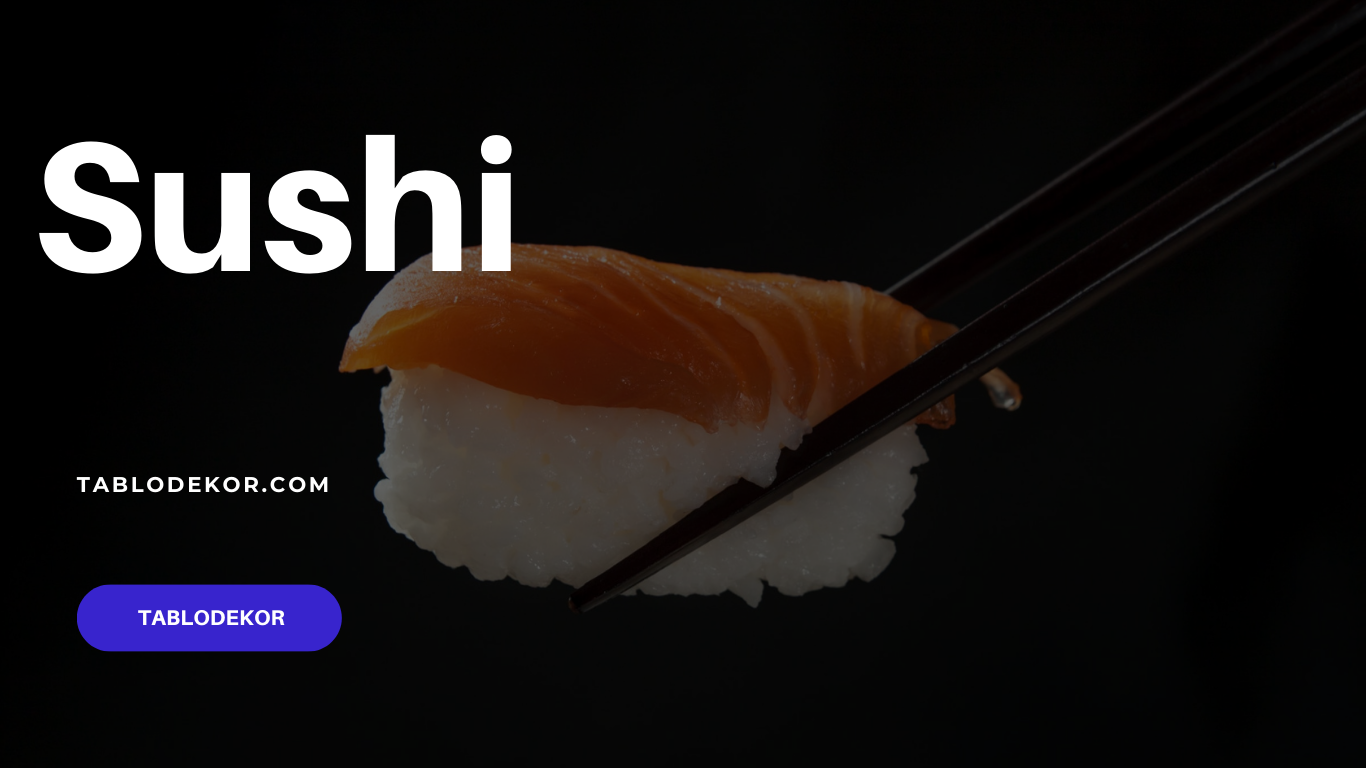 sushi setleri, sushi kiti, sushi kimono, sushi rolls, sushi tabağı, soya sosu, asya mutfağı, beyaz şarap, kırmızı şarap, tablodekor, kanvas tablo, yağlı boya tablo