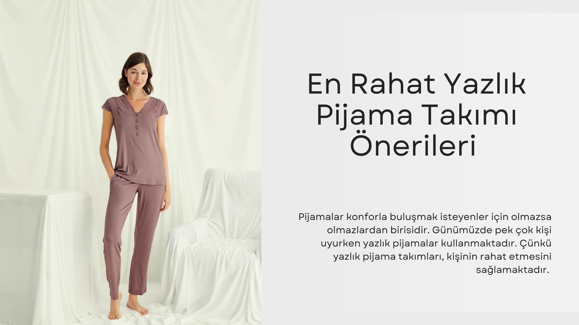 En Rahat Yazlık Pijama Takımı Önerileri