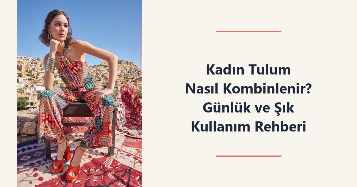 Renkli desenli kadın tulum modeli ve kadın tulum kombinleri blog başlığı
