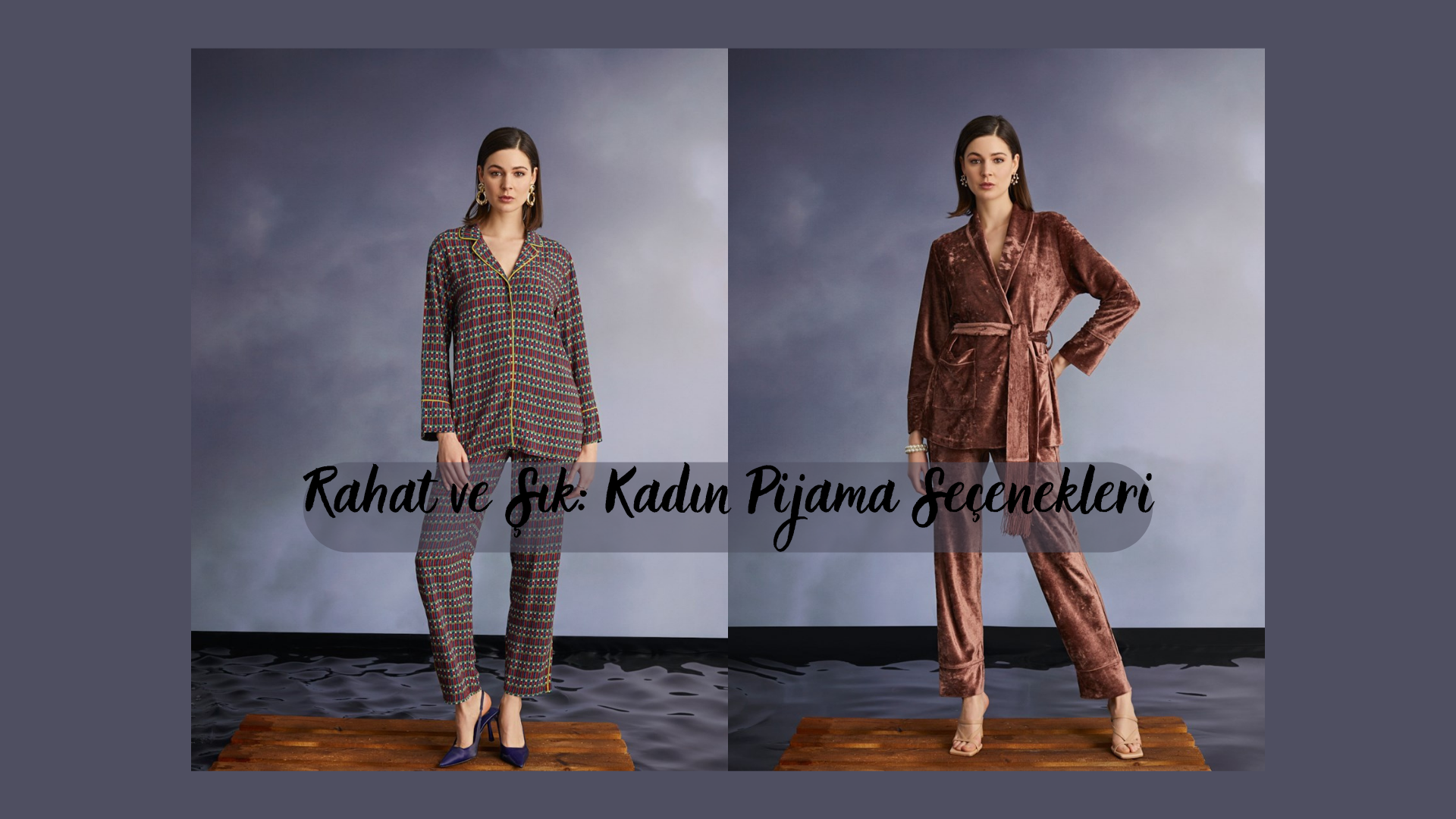 Rahat ve Şık: Kadın Pijama Seçenekleri