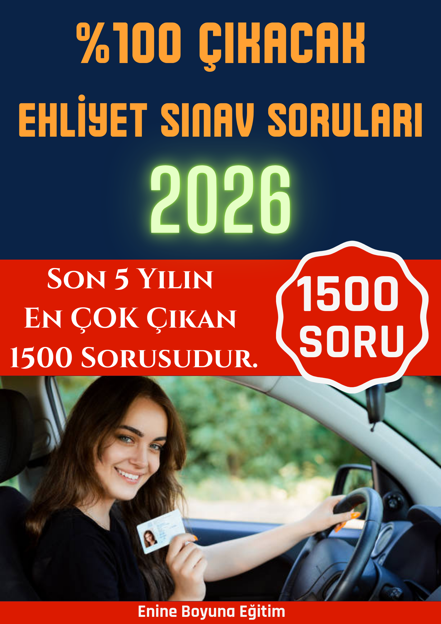 %100 Yüzde Yüz Çıkacak Ehliyet Soruları-1500 Soru