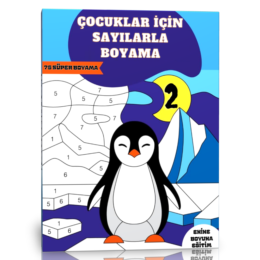 Çocuklar İçin Sayılarla Boyama Kitabı-2 (2-6 Yaş)