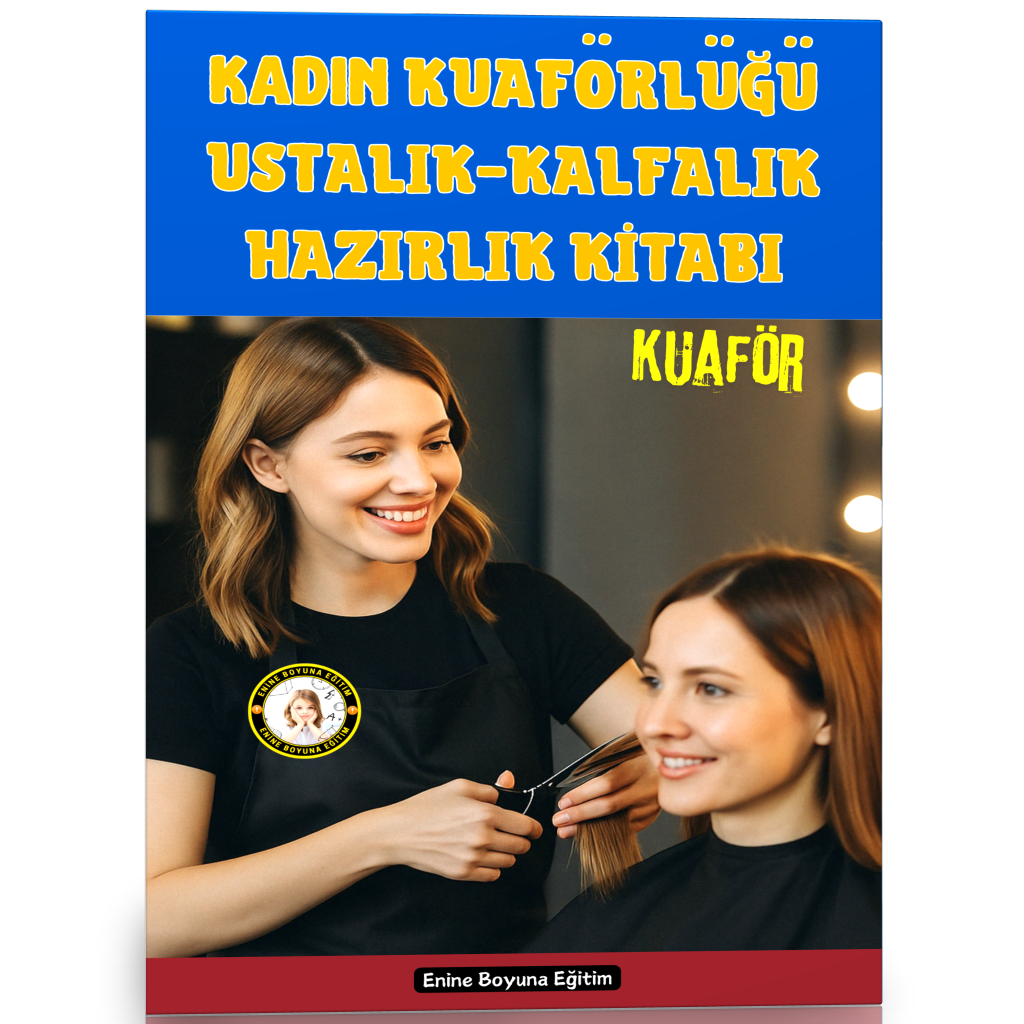Kadın Kuaförlüğü Kalfalık-Ustalık Sınavları Hazırlık Kitabı