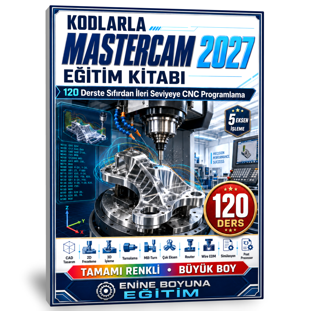 KODLARLA MASTERCAM 2027 EĞİTİM KİTABI